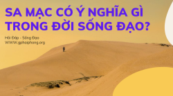 Sa mạc có ý nghĩa gì trong đời sống đạo?