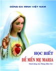 Giới thiệu sách: "Học biết để mến Mẹ Maria"