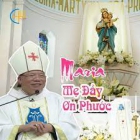 Đức Maria: "Mẹ Đầy Ơn Phúc" - Đức TGM Giuse Vũ Văn Thiên